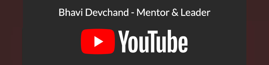 Bhavi Devchand – Mentor & Leader